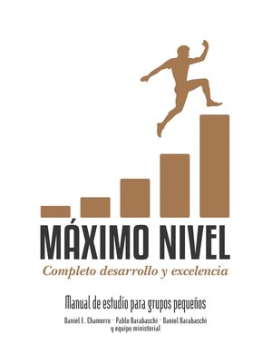 cover image of Máximo Nivel: Completo desarrollo y excelencia